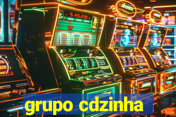 grupo cdzinha